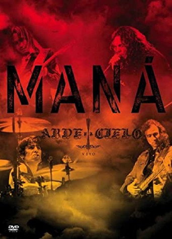 Maná - Arde el Cielo movie poster
