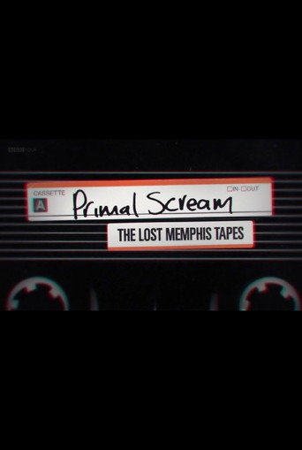 Primal Scream: The Lost Memphis Tapes movie poster