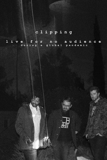 clipping. live for no audience during a global pandemic movie poster