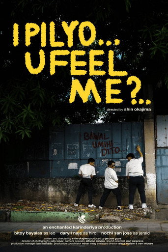 I Pilyo, U Feel Me? movie poster