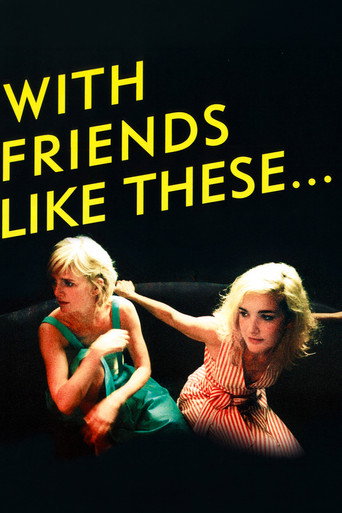 With Friends Like These movie poster