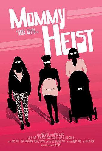 Mommy Heist movie poster