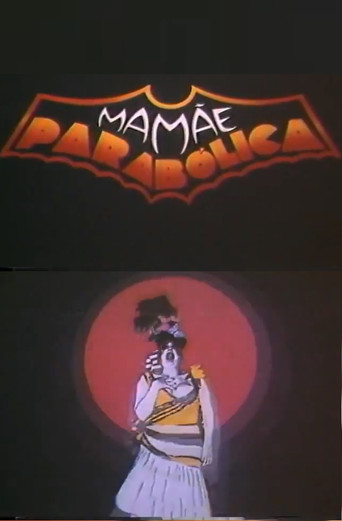 Mamãe Parabólica movie poster