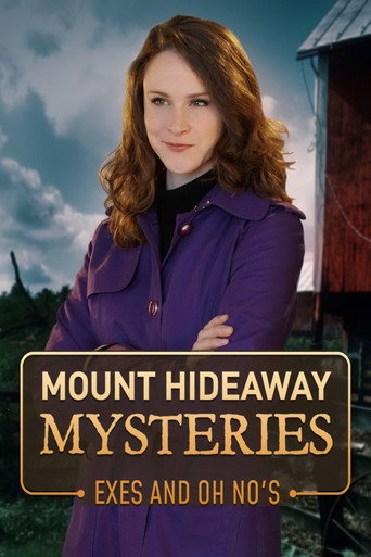 Mount Hideaway Mysteries: Exes and Oh No's movie poster