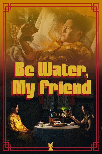 Be Water, My Friend movie poster