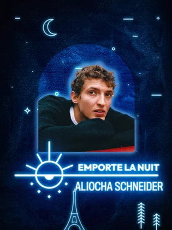 Aliocha Schneider en live dans la collection Emporte La Nuit movie poster