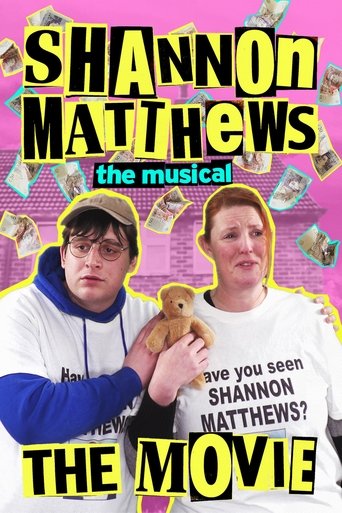 Shannon Matthews: The Musical... The Movie! movie poster