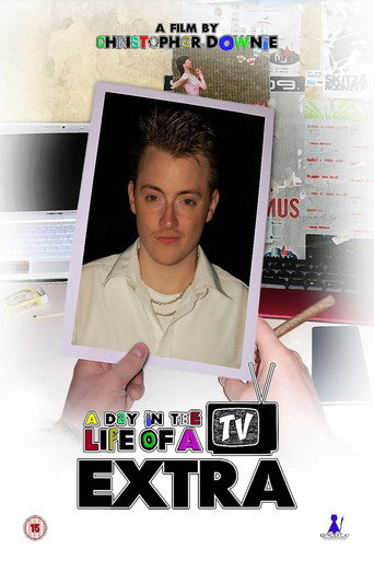 A Day In The Life Of A TV Extra movie poster