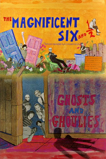 The Magnificent Six and ½: Ghosts and Ghoulies movie poster