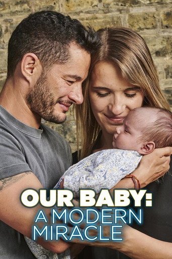 Our Baby: A Modern Miracle movie poster
