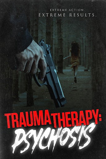 Trauma Therapy: Psychosis movie poster