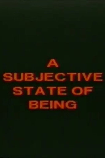A Subjective State of Being movie poster