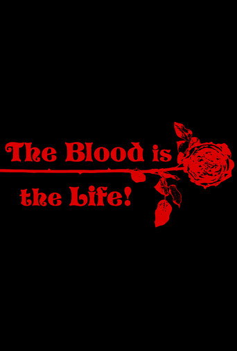 The Blood Is the Life movie poster