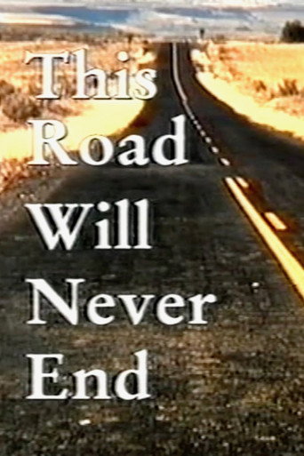 This Road Will Never End movie poster