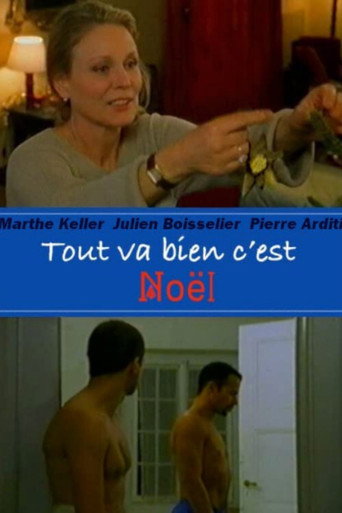 Tout va bien c'est Noël! movie poster
