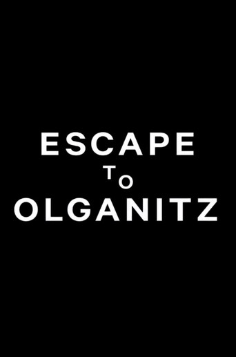 Escape to Olganitz movie poster