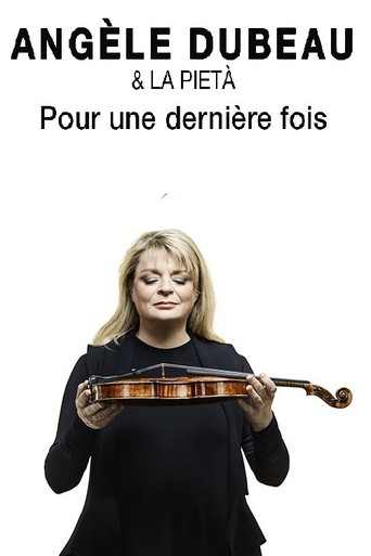 Angèle Dubeau & La Pietà - Pour une dernière fois movie poster