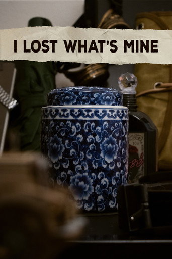 I Lost What's Mine movie poster