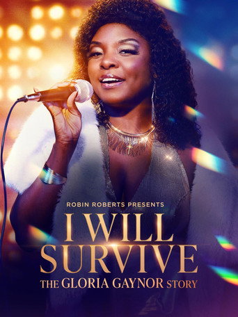 Robin Roberts Presents: I Will Survive: The Gloria Gaynor Story movie poster