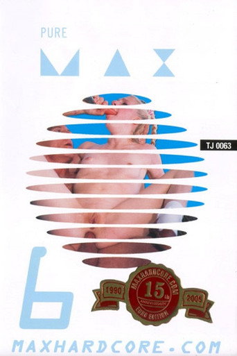 Pure Max 6 movie poster