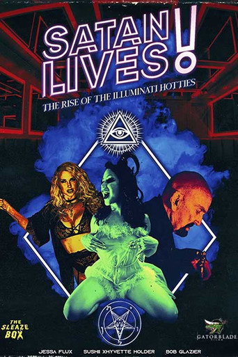 Satan Lives: The Rise of the Illuminati Hotties movie poster