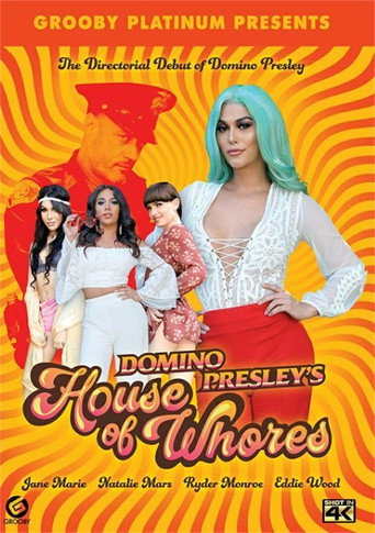 Domino Presley's House Of Whores movie poster
