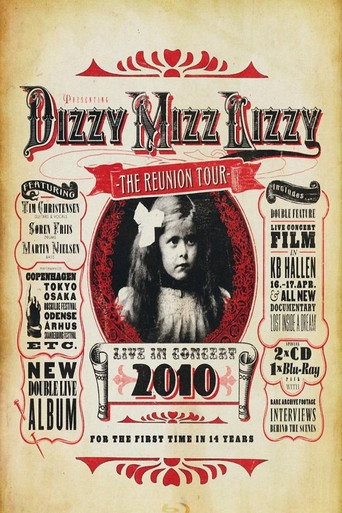 Dizzy Mizz Lizzy: The Reunion Tour - Live in Concert 2010 movie poster