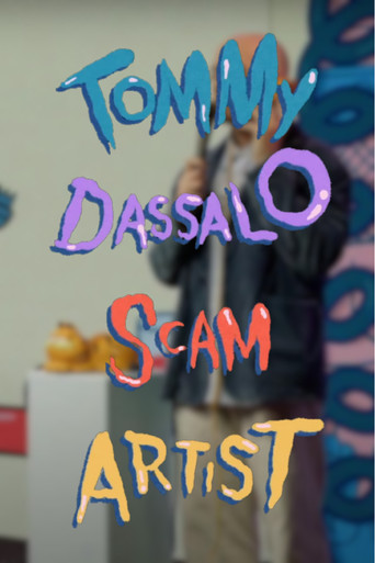 Tommy Dassalo: Scam Artist movie poster