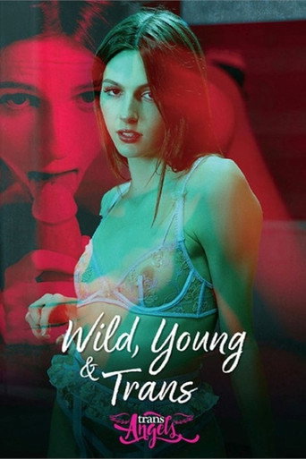 Wild, Young & Trans movie poster