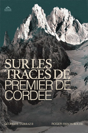 Sur Les Traces De Premier De Cordée movie poster