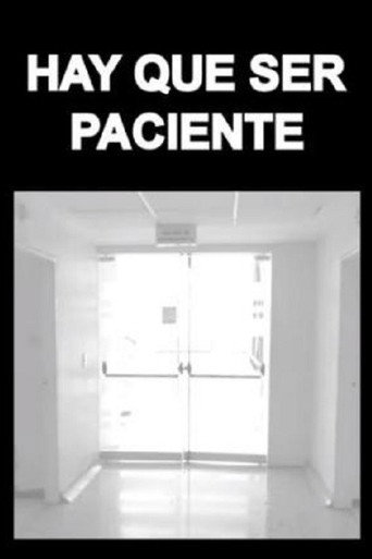 Hay Que Ser Paciente movie poster