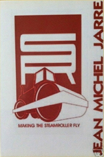 Jean Michel Jarre: Making the Steamroller Fly movie poster