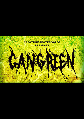 Creature Skateboards: Gangrene movie poster