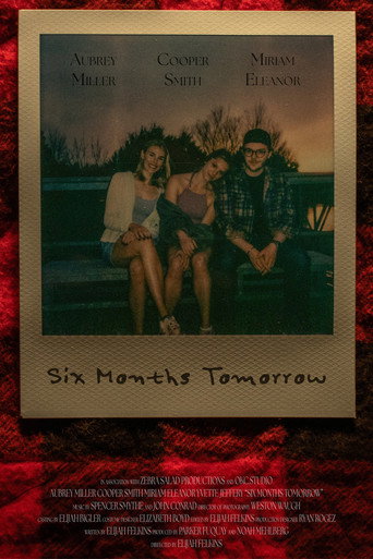 Six Months Tomorrow movie poster