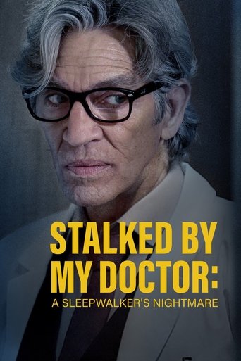 Stalked by My Doctor: A Sleepwalker's Nightmare movie poster