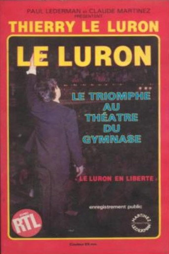 Le Luron : En Liberté movie poster
