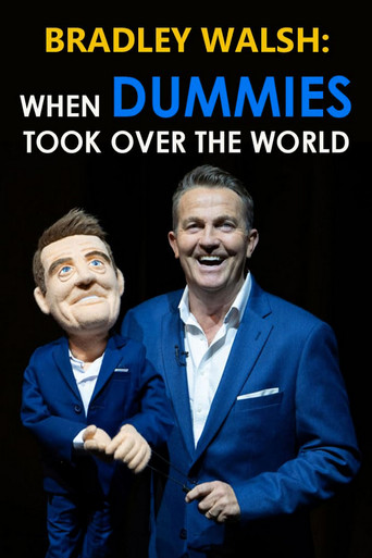 Bradley Walsh: When Dummies Took Over the World movie poster