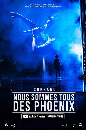 Soprano - Nous sommes tous des Phoenix movie poster