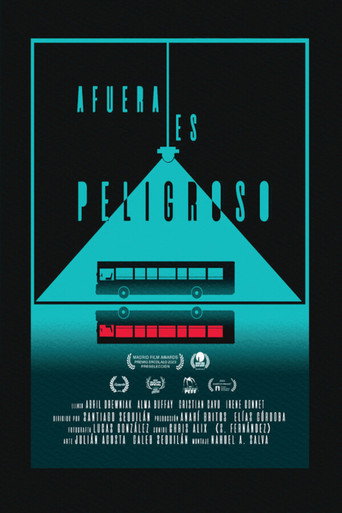It is dangerous outside movie poster
