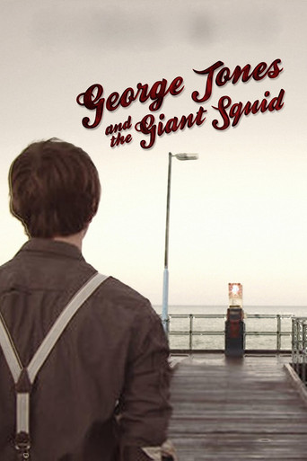 George Jones and the Giant Squid movie poster