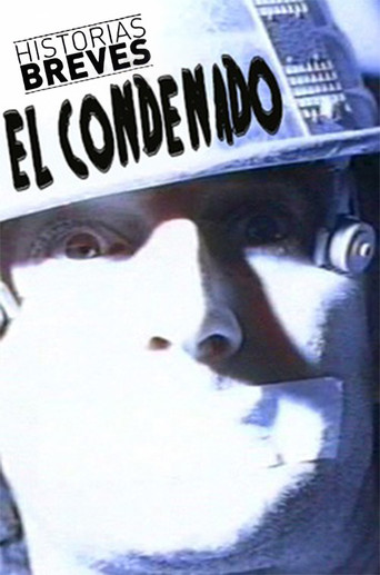 Historias Breves 0: El condenado movie poster