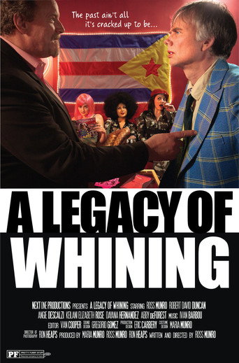 A Legacy of Whining movie poster