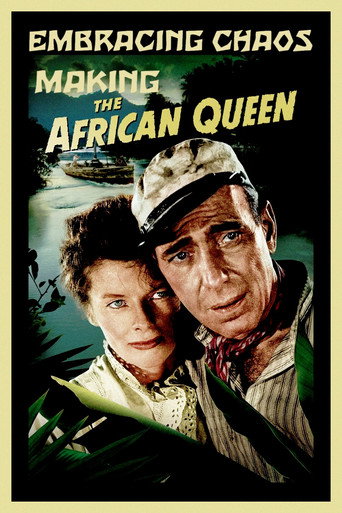 Embracing Chaos: Making The African Queen movie poster
