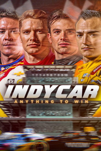 IndyCar: Anything to Win movie poster