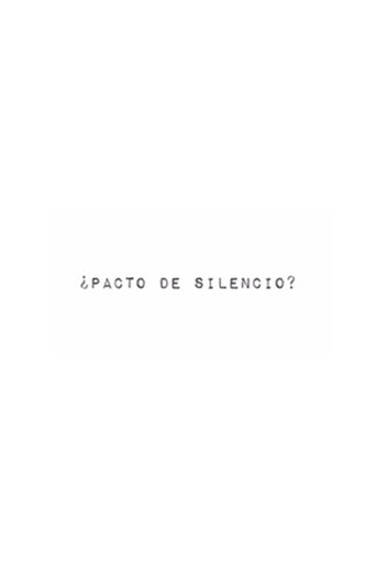 ¿Pacto de silencio? movie poster