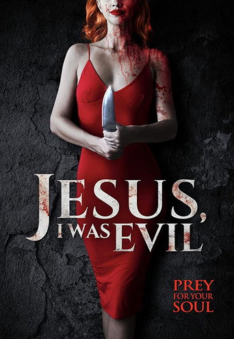 Jesus I Was Evil movie poster
