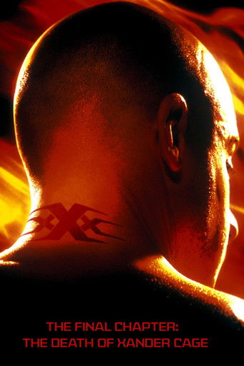 The Final Chapter: The Death of Xander Cage movie poster