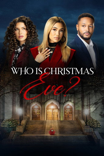 Who is Christmas Eve? movie poster