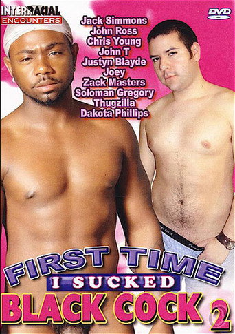 First Time I Sucked Black Cock 2 movie poster