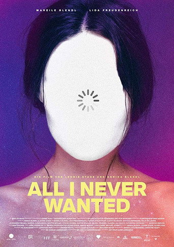 All I Never Wanted movie poster